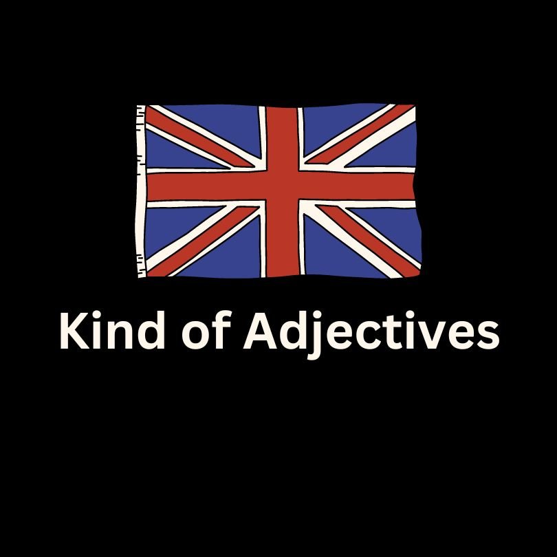 Kind of Adjectives