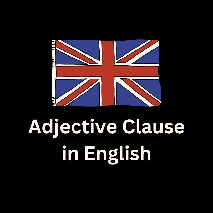 Adjective Clause