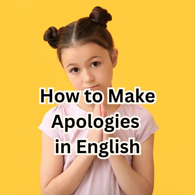 How to Make Apologies in English