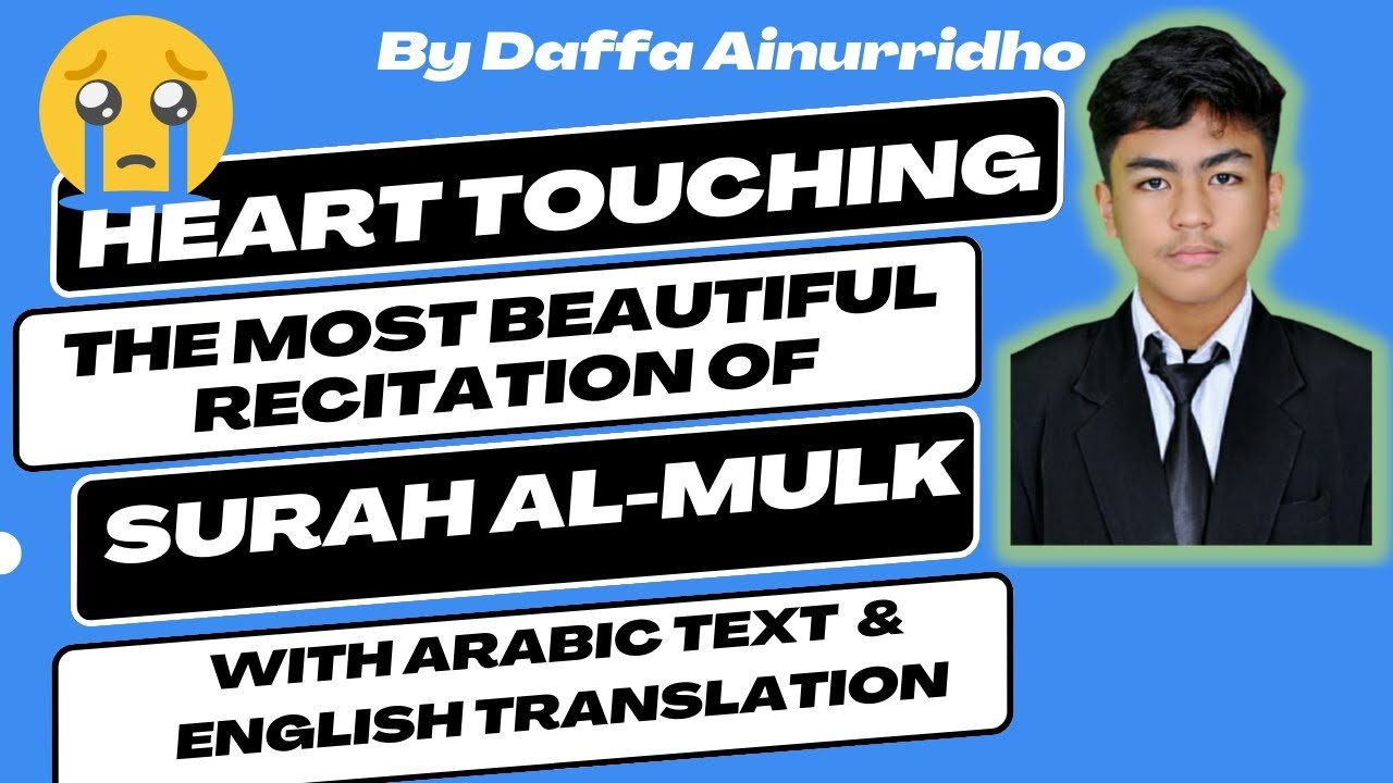 The Best of Surah Al Mulk Recitation with Arabic Text And English Translation